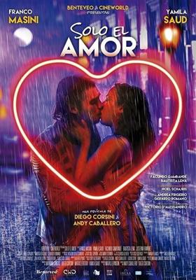 Только по любви / Solo el Amor (2018) смотреть онлайн бесплатно в отличном качестве