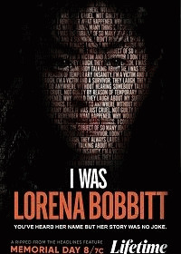 Я была Лореной Боббит / I Was Lorena Bobbitt (2020) смотреть онлайн бесплатно в отличном качестве
