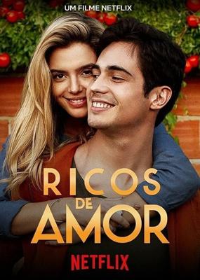 Влюбленный богач / Ricos de Amor (2020) смотреть онлайн бесплатно в отличном качестве