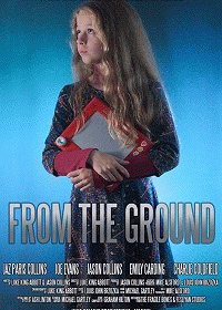 Из земли / From the Ground (2020) смотреть онлайн бесплатно в отличном качестве
