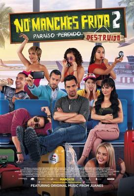 Не запятнай Фриду 2 / No manches Frida 2 (2019) смотреть онлайн бесплатно в отличном качестве