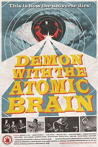 Демон с атомным мозгом / Demon with the Atomic Brain (2017) смотреть онлайн бесплатно в отличном качестве