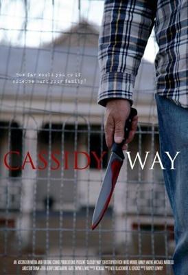 Путь Кэссиди / Cassidy Way (2016) смотреть онлайн бесплатно в отличном качестве