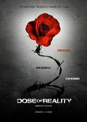 Доза Реальности / Dose of Reality (2013) смотреть онлайн бесплатно в отличном качестве