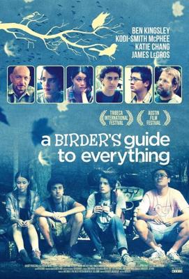 Всеобщее руководство птицелова / A Birder's Guide to Everything (2013) смотреть онлайн бесплатно в отличном качестве