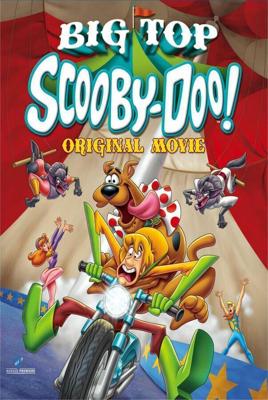 Скуби-Ду! Под куполом цирка / Big Top Scooby-Doo! (2012) смотреть онлайн бесплатно в отличном качестве