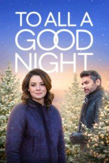 Всем спокойной ночи / To All A Good Night () смотреть онлайн бесплатно в отличном качестве