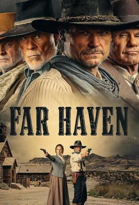 Фар Хэйвен / Far Haven (2023) смотреть онлайн бесплатно в отличном качестве