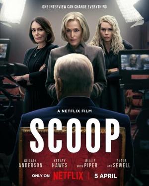 Сенсация / Scoop (2024) смотреть онлайн бесплатно в отличном качестве