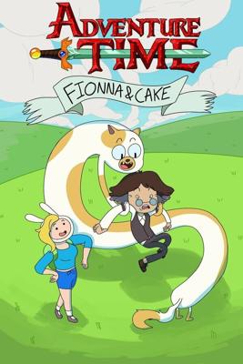 Время Приключений: Фионна и Кейк / Adventure Time: Fionna & Cake (2023) смотреть онлайн бесплатно в отличном качестве