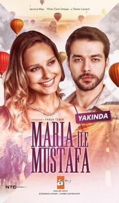 Мария и Мустафа / Maria ile Mustafa (2020) смотреть онлайн бесплатно в отличном качестве
