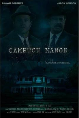 Поместье Кэмптон / Campton Manor (2024) смотреть онлайн бесплатно в отличном качестве