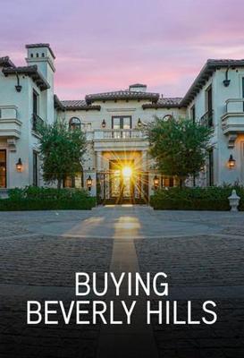 Беверли-Хиллз на продажу / Buying Beverly Hills () смотреть онлайн бесплатно в отличном качестве