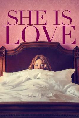 Сама любовь / She Is Love (2022) смотреть онлайн бесплатно в отличном качестве
