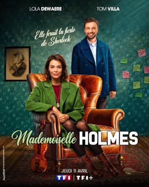 Мадемуазель Холмс / Mademoiselle Holmes () смотреть онлайн бесплатно в отличном качестве