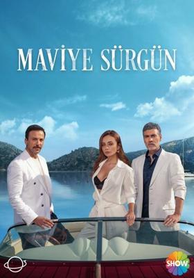 Синий изгнанник / Maviye Sürgün () смотреть онлайн бесплатно в отличном качестве