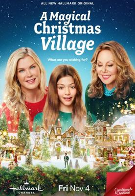 Волшебная рождественская деревня / A Magical Christmas Village (2022) смотреть онлайн бесплатно в отличном качестве