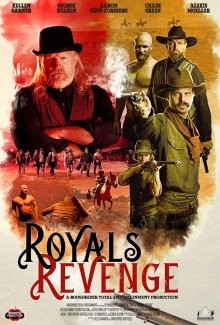Дорога мести / Royals' Revenge () смотреть онлайн бесплатно в отличном качестве
