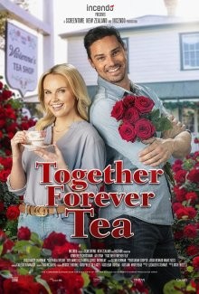 Чай «Вместе навсегда» / Together Forever Tea (2021) смотреть онлайн бесплатно в отличном качестве