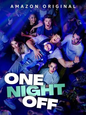 Выходной / One Night Off (2021) смотреть онлайн бесплатно в отличном качестве