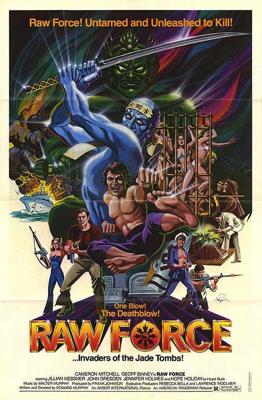 Неукротимая сила / Raw Force () смотреть онлайн бесплатно в отличном качестве